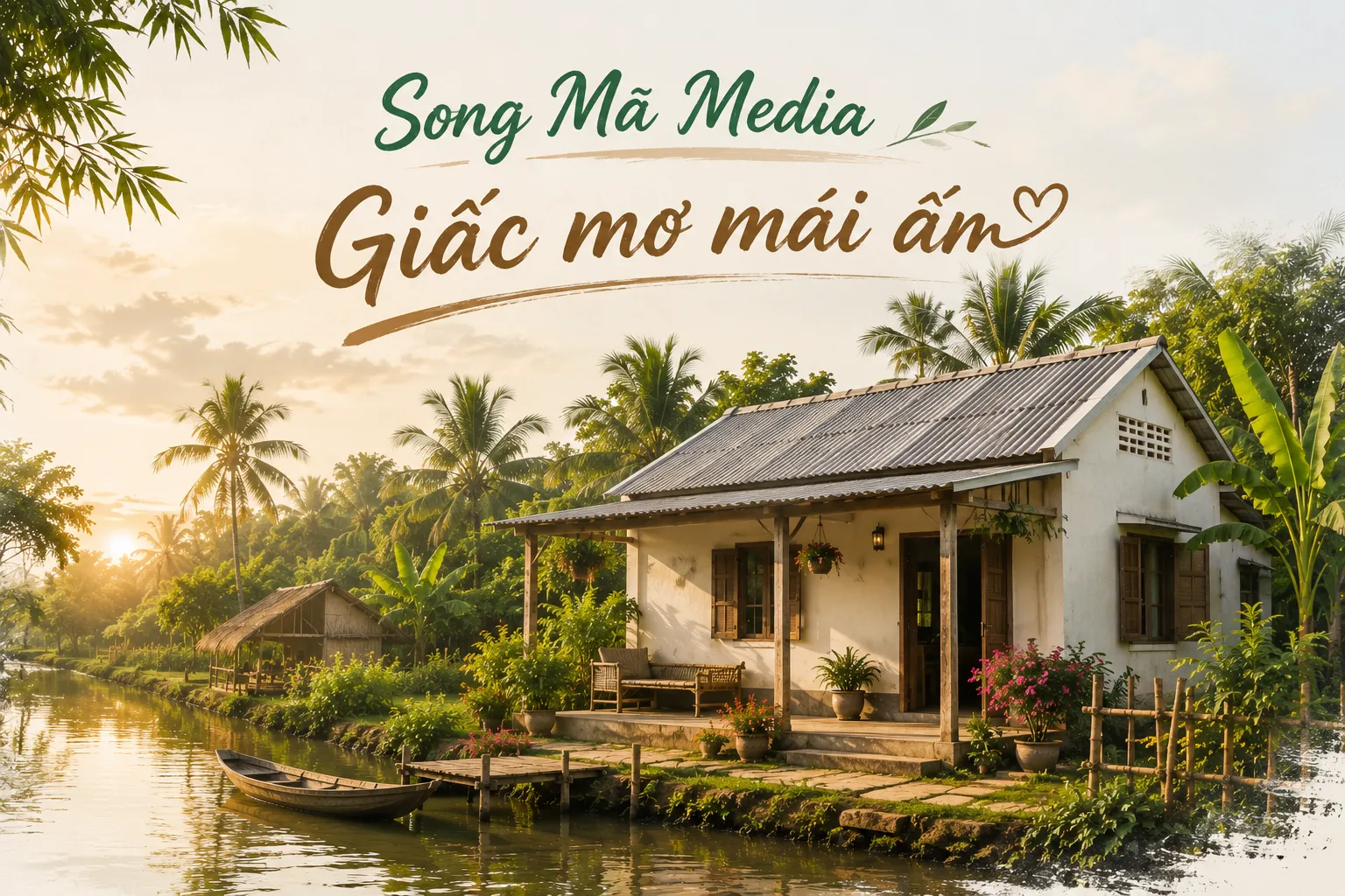Đồng h&agrave;nh c&ugrave;ng "Giấc mơ m&aacute;i ấm"